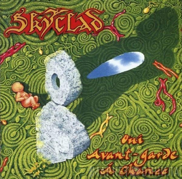 Skyclad - Oui Avant-garde Á Chance