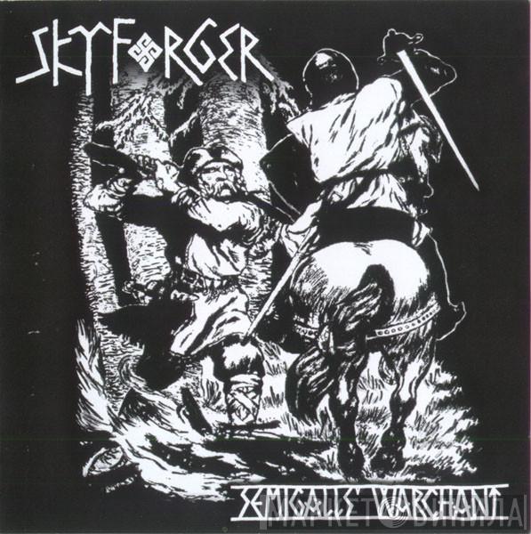 Skyforger - Semigalls' Warchant