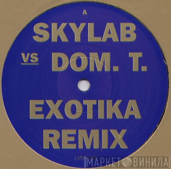 Skylab - Exotika