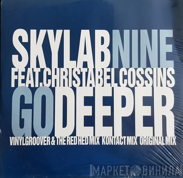 Skylab Nine, Christabel Cossins - Go Deeper