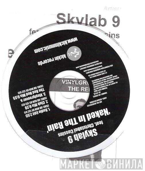 Skylab Nine, Christabel Cossins - Naked In The Rain