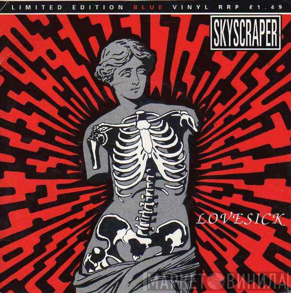 Skyscraper  - Lovesick