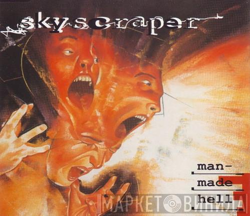Skyscraper  - Man-Made Hell