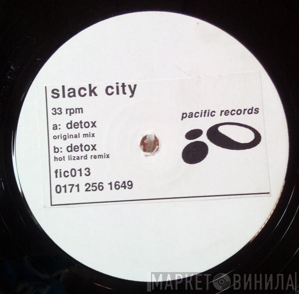 Slack City - Detox