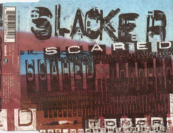 Slacker - Scared