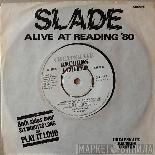  Slade  - Alive At Reading '80
