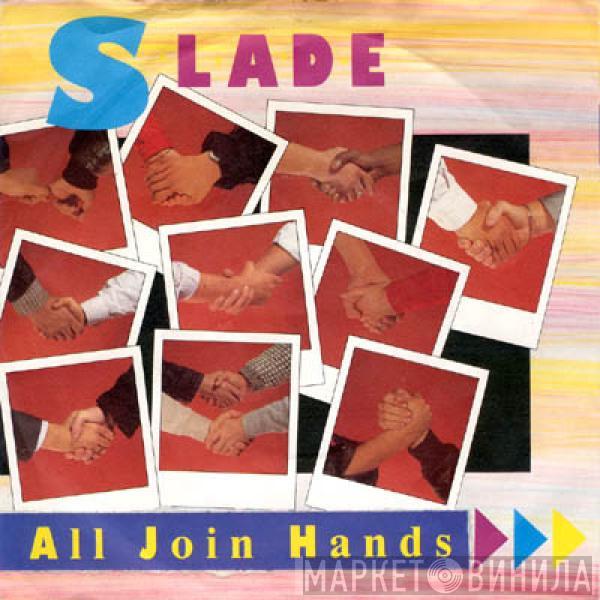 Slade - All Join Hands