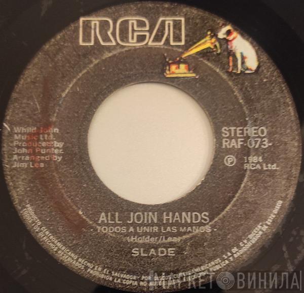  Slade  - All Join Hands