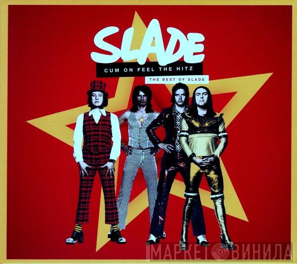 Slade - Cum On Feel The Hitz - The Best Of Slade