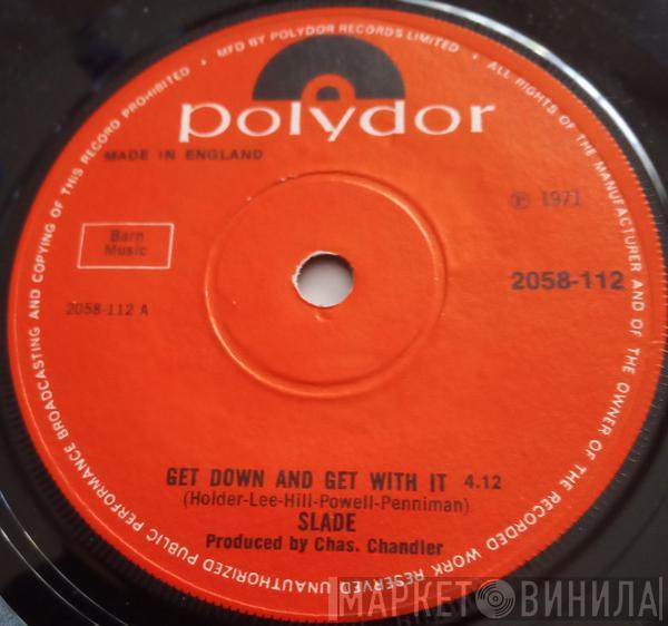 Slade - Get Down And Get With It