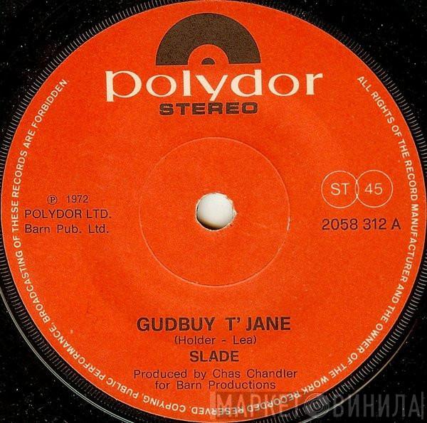  Slade  - Gudbuy T' Jane