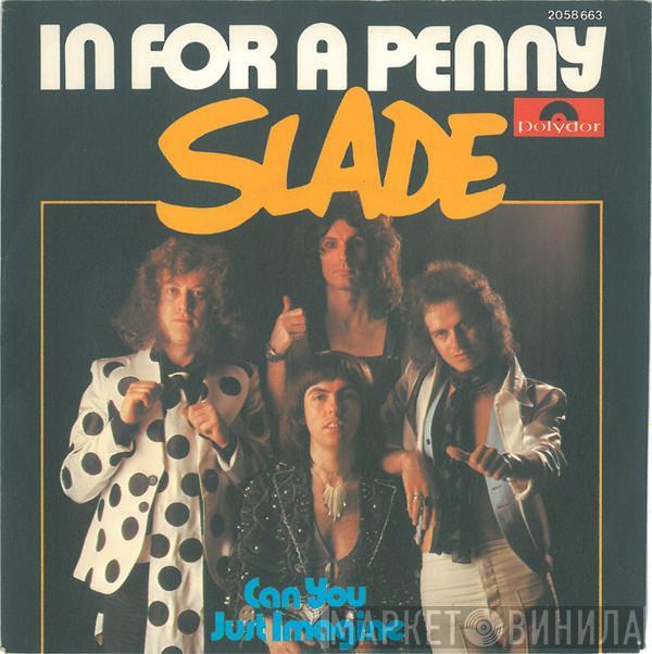 Slade - In For A Penny