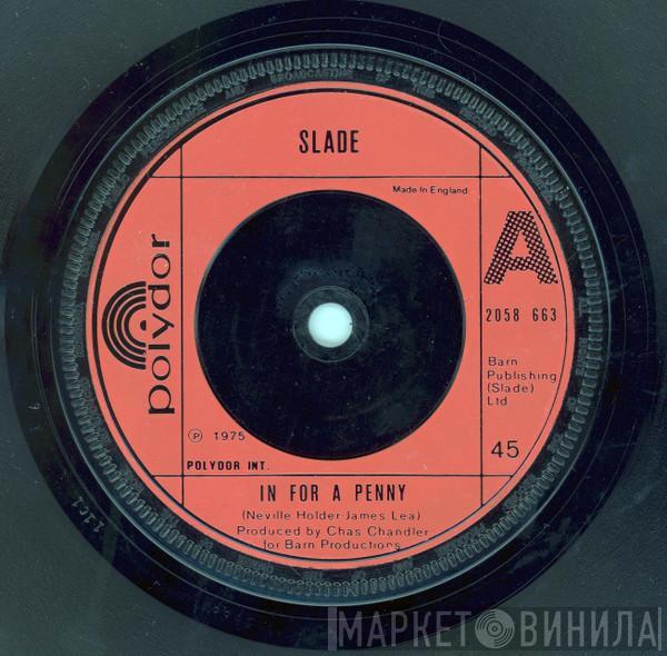  Slade  - In For A Penny