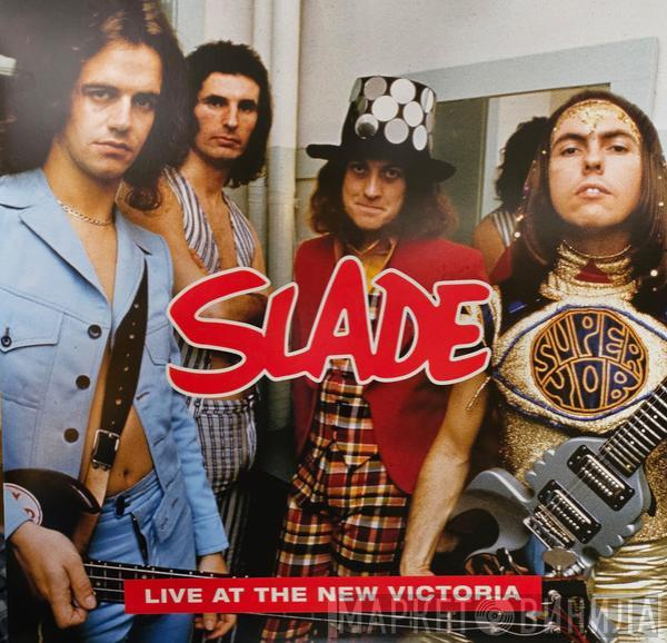 Slade - Live At The New Victoria