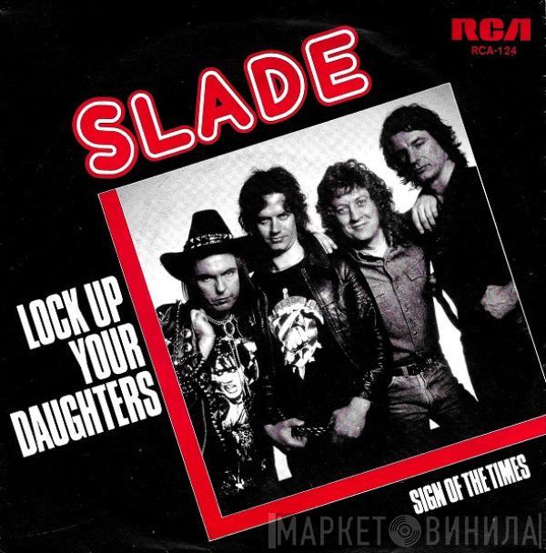 Slade - Lock Up Your Daughters