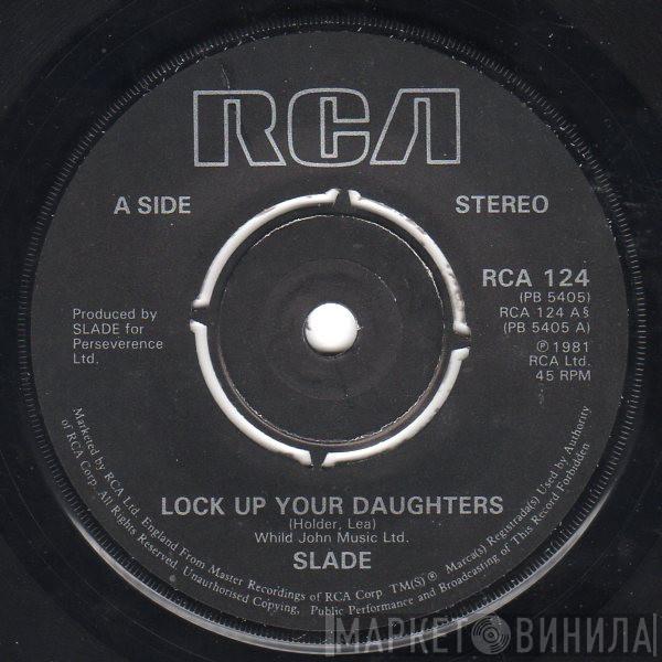 Slade - Lock Up Your Daughters