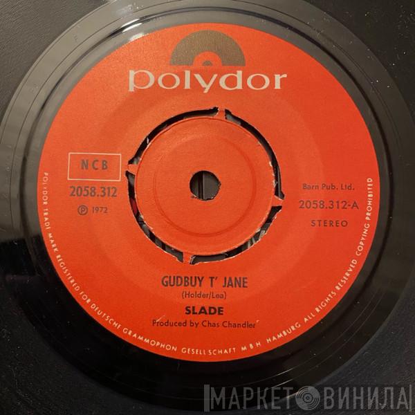  Slade  - Mama Weer All Crazee Now