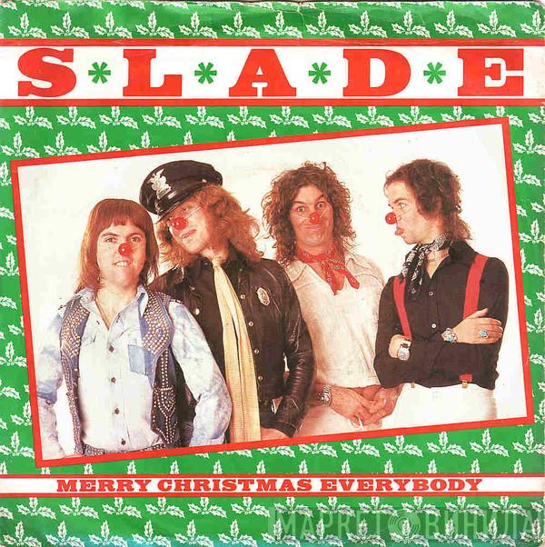 Slade - Merry Christmas Everybody