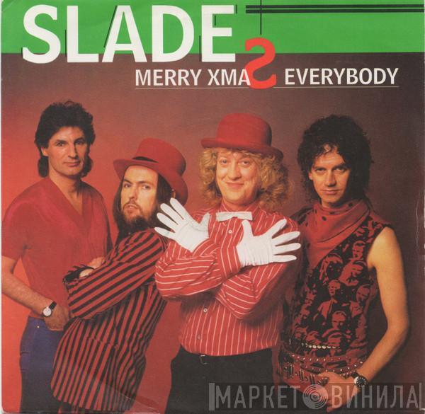 Slade - Merry Xmas Everybody