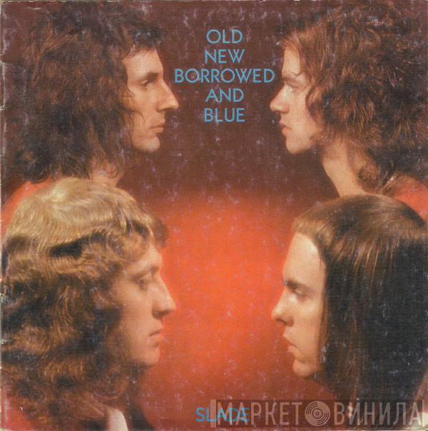  Slade  - Old New Borrowed And Blue
