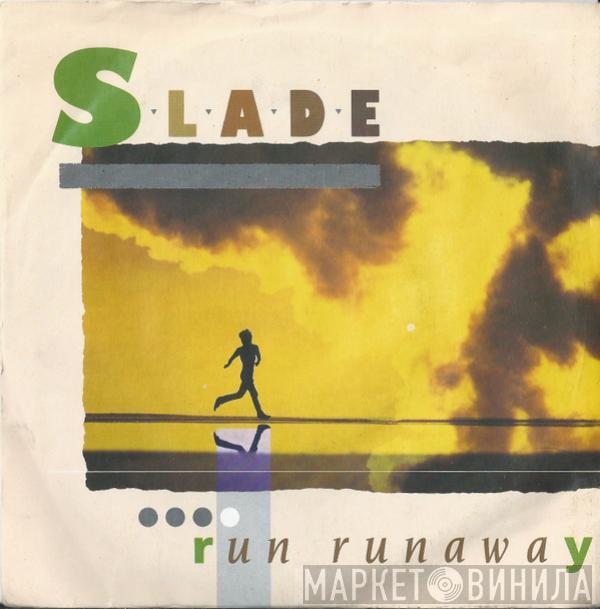 Slade - Run Runaway