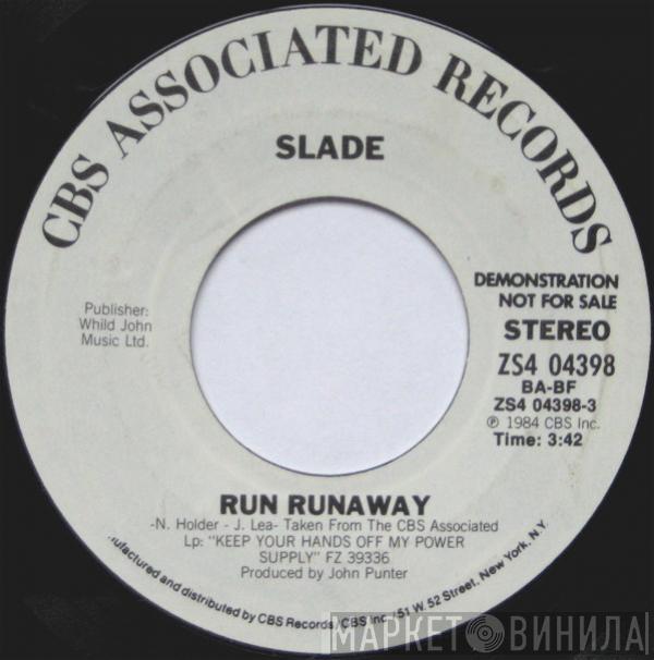  Slade  - Run Runaway