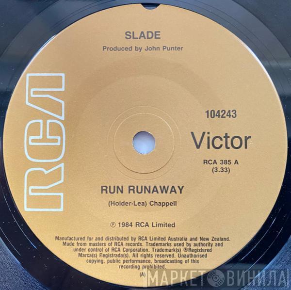  Slade  - Run Runaway