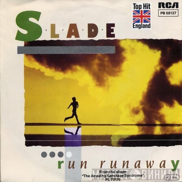 Slade - Run Runaway