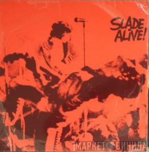  Slade  - Slade Alive!