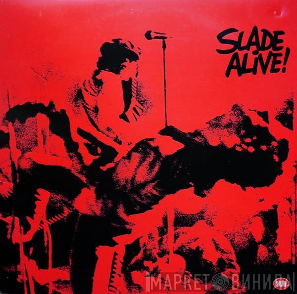  Slade  - Slade Alive!