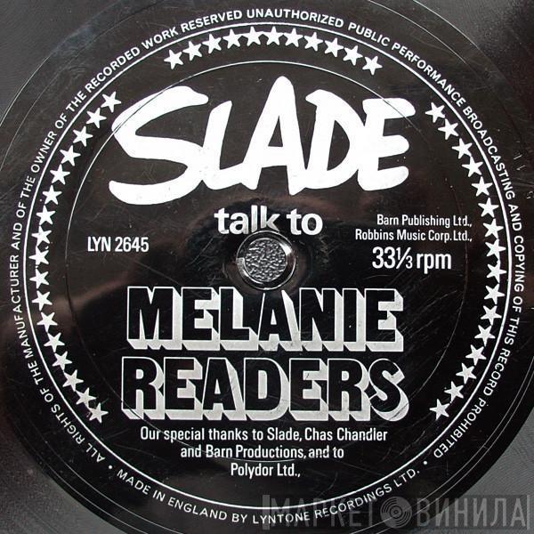 Slade - Slade Talk To Melanie Readers