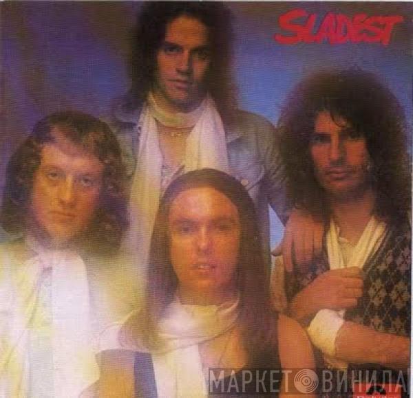  Slade  - Sladest