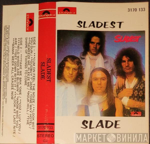  Slade  - Sladest