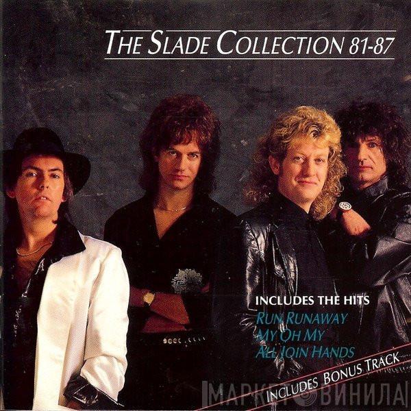 Slade - The Slade Collection 81-87