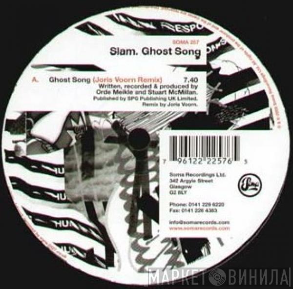 Slam - Ghost Song