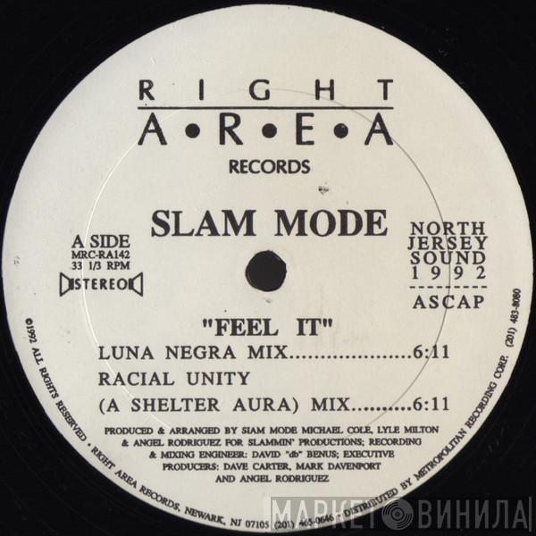 Slam Mode - Feel It