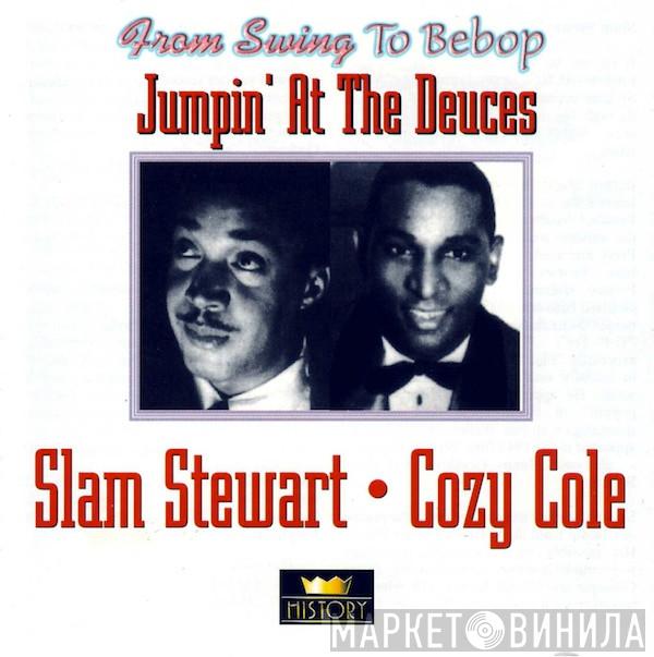 Slam Stewart, Cozy Cole - Jumpin' At The Deuces