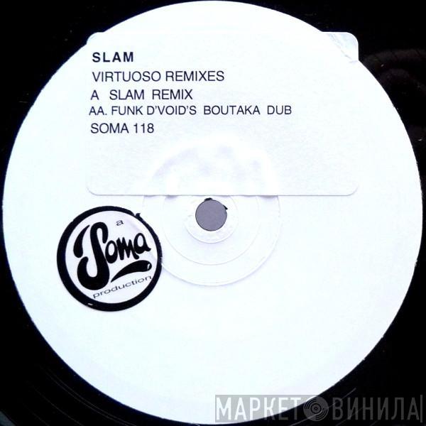 Slam - Virtuoso Remixes