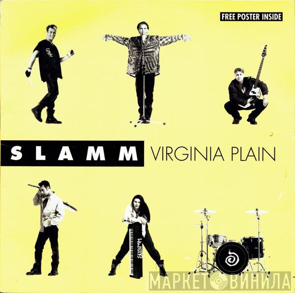 Slamm - Virginia Plain