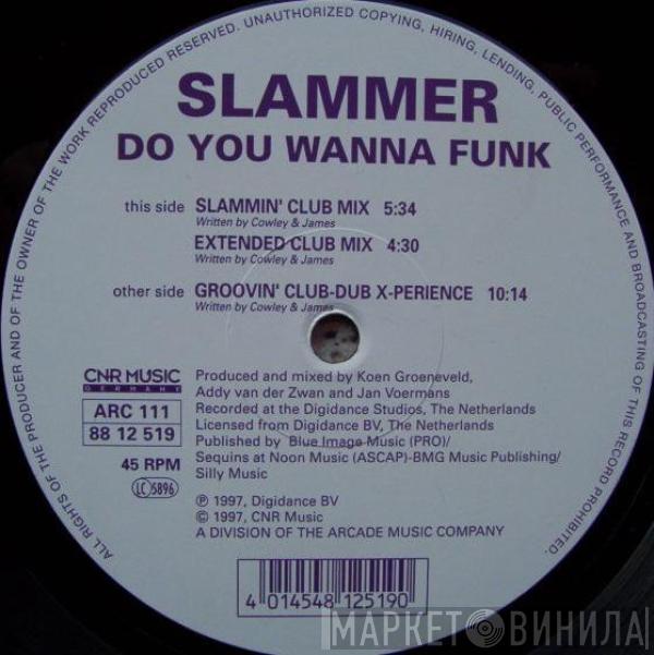 Slammer - Do You Wanna Funk