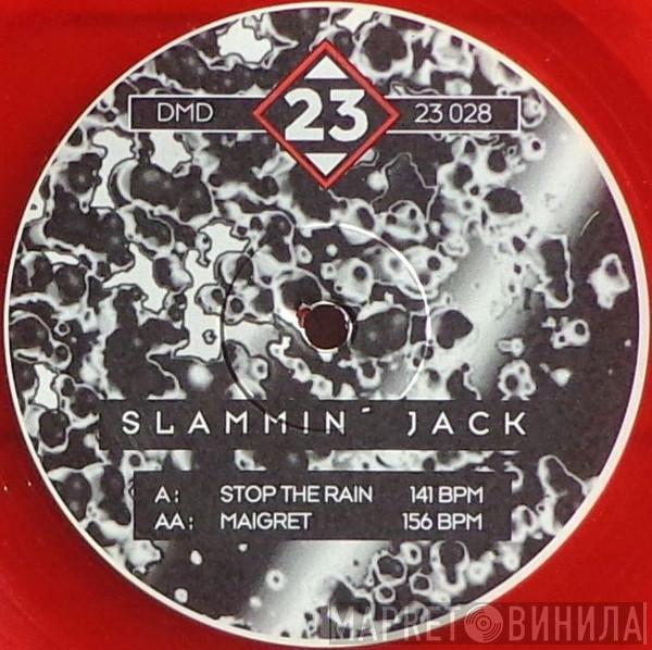 Slammin' Jack - Stop The Rain
