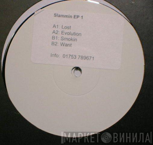  - Slammin EP 1 & 2