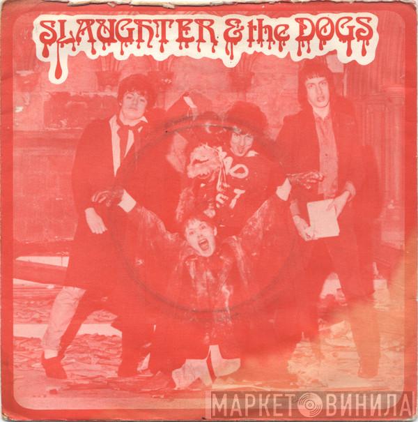 Slaughter And The Dogs - Cranked Up Really High