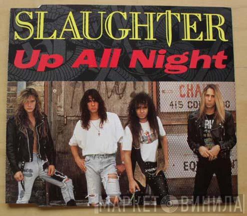 Slaughter - Up All Night