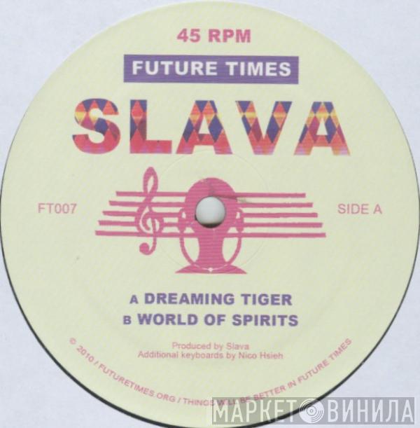 Slava  - Dreaming Tiger