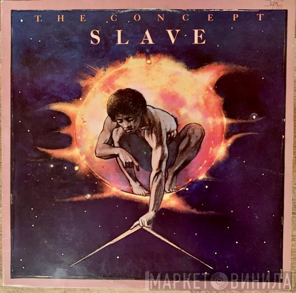 Slave - The Concept