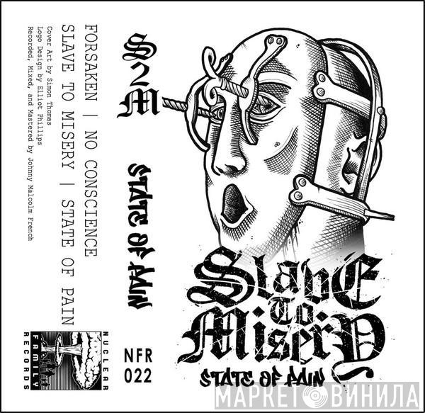 Slave To Misery - State Of Pain
