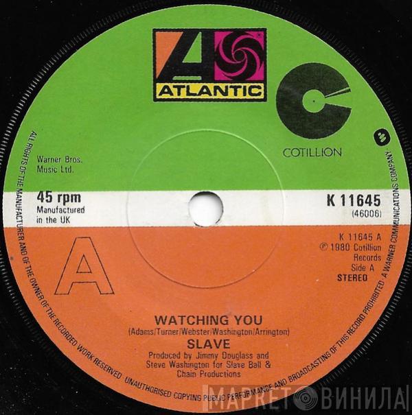  Slave  - Watching You