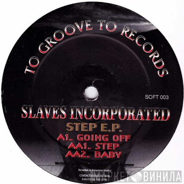 Slaves Incorporated - Step E.P.