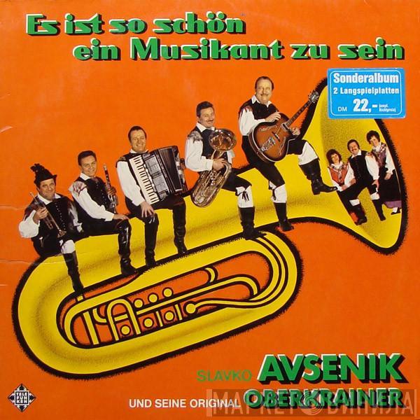  Slavko Avsenik Und Seine Original Oberkrainer  - Es Ist So Schön Ein Musikant Zu Sein